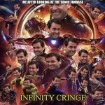 T r i g g e r e d | ME AFTER LOOKING AT THE SONIC FANBASE | image tagged in infinity cringe | made w/ Imgflip meme maker