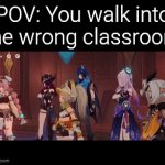 This one happened by me and it was too embarrassing. | POV: You walk into the wrong classroom | image tagged in gifs,memes,funny,pov,classroom | made w/ Imgflip video-to-gif maker
