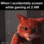 Scream at 2 AM | image tagged in gifs,memes,funny,gaming,relatable,so true | made w/ Imgflip video-to-gif maker