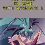 who falls in love with morrigan ?