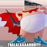 Yup, I've massacred him | TRALALAAAAHHH!!!! | image tagged in captain underpants,tralalero tralala,brainrot,memes,cursed | made w/ Imgflip meme maker