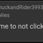 My mom told me not to click links from strangers