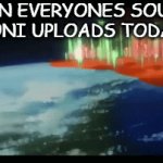 on everyones soul | "ON EVERYONES SOUL
LOONI UPLOADS TODAY" | image tagged in gifs,anime | made w/ Imgflip video-to-gif maker