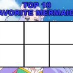 top 10 favorite mermaids meme