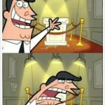 This Is Where I Would Put My Trophy