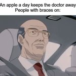 don't bite the hand that fingers you or smth idk | "An apple a day keeps the doctor away"
People with braces on: | image tagged in gifs,uno draw 25 cards,stock market,baby daddy,ahhhhhhhhhhhhh | made w/ Imgflip video-to-gif maker