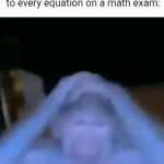 confused monkey | me when I forgot the method  to every equation on a math exam: | image tagged in gifs,memes,school | made w/ Imgflip video-to-gif maker