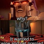 Optimus Prime Dad Joke Netflix | Why did the grape get naked? why? It wanted to wine and get pressed | image tagged in optimus prime dad joke netflix | made w/ Imgflip meme maker