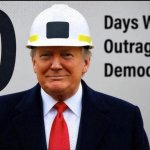 Trump outraging Democrats