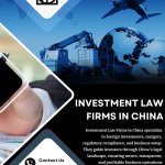 Investment Law Firms in China