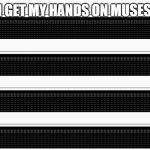 iykyk | POV: I GET MY HANDS ON MUSESCORE | image tagged in music notation | made w/ Imgflip meme maker