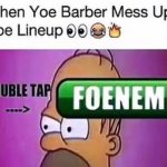 when yoe barber mess up yoe lineup