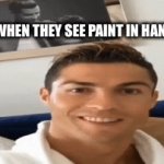 Paint dinks | BABIES WHEN THEY SEE PAINT IN HANDS REACH | image tagged in gifs,cristiano ronaldo,babies | made w/ Imgflip video-to-gif maker