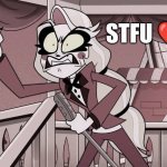 Charlie Morningstar STFU Meme (SYBAU Meme) template