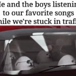Jammin out in traffic | Me and the boys listening to our favorite songs while we're stuck in traffic: | image tagged in gifs,memes,funny,traffic | made w/ Imgflip video-to-gif maker