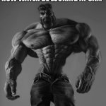 GigaChad | HOW WATER BE LOOKING AT 3AM | image tagged in gigachad | made w/ Imgflip meme maker