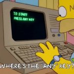 Wheres the any key GIF Template