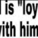 Oh your girl is "loyal"? Put her in a room with him... meme