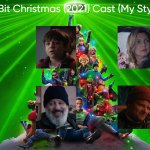 8-Bit Christmas (2021) Cast (My Style) meme