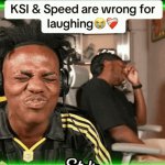 KSI and Speed are wrong for laughing