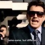 Same-same, but different meme