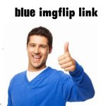 Blue imgflip link