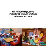 Ruin This Fill In Meme!!!!!!!!!!!!!!!!!!!!!!!!!!!!!!!!!!!!! #354 meme