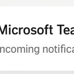 Teams incoming notification