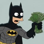 Batman Take My Money