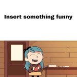 Hilda Laughs at What