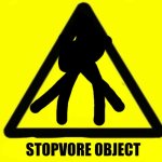 STOPVORE OBJECT