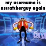 ajollyguy | my username is ascratcherguy again | image tagged in gifs,usernames,get a job | made w/ Imgflip video-to-gif maker