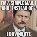 I am a simple man who doesn’t believe in excessive censorship template