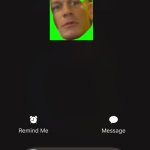My new meme | image tagged in ios incoming call | made w/ Imgflip meme maker