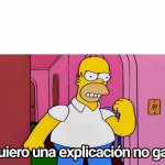 Quiero una explicacion no gay