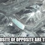 Image titel | THE OPPOSITE OF OPPOSITE ARE THE SAME | image tagged in gifs,fun | made w/ Imgflip video-to-gif maker