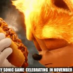 fr tho why most game in november is like thier fav month the year | EVERY SONIC GAME  CELEBRATING  IN NOVEMBER BE LIKE | image tagged in gifs,meme,sonic,sonic the hedgehog | made w/ Imgflip video-to-gif maker