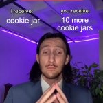 Trade Offer | cookie jar; 10 more cookie jars; big bros bribing their little bro into getting the cookie jar | image tagged in trade offer | made w/ Imgflip meme maker