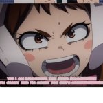 ochaco gets angry at who ?