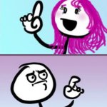 feminism theory | ME COMPLETELY  UNAWARE OF MY MALE PRIVILEGE; THE WORLD NEEDS FEMINISM THEORY | image tagged in man vs woman good point | made w/ Imgflip meme maker