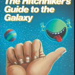 Hitchhiker's Guide to the Galaxy