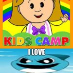 Me Ruining A Fill In Meme #363 | I LOVE; KIDSCAMP | image tagged in ruin this fill in meme 363 | made w/ Imgflip meme maker