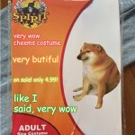 Spirit Halloween Costume | very wow cheems costume; very butiful; on sale! only 4.99! like I said, very wow | image tagged in spirit halloween costume | made w/ Imgflip meme maker