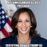 Kamala's greatest accomplishment meme
