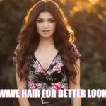 wave hair for better look
