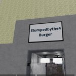 Slumpedbythe4 Burger