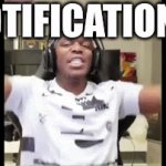 Meme | NOTIFICATION 1; YOUR MEME HAS BEEN RELEASED TO MEME STREAM | image tagged in gifs,for real,notifications | made w/ Imgflip video-to-gif maker