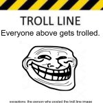 troll line (original)