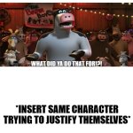 You Could've Killed Him