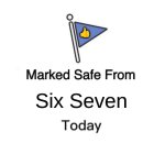 BAN SIX SEVEN | 👍; Six Seven | image tagged in memes,marked safe from | made w/ Imgflip meme maker